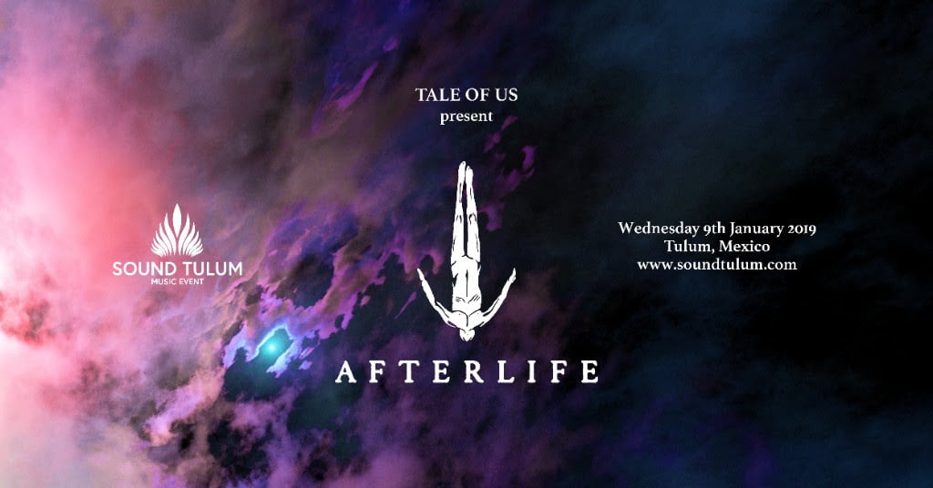 Tale of Us' Afterlife Is Sound Tulum's First Confirmation - Zamna